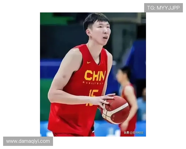 周琦在国际篮球舞台上的崛起与挑战：从青年才俊到国家队核心球员的成长之路